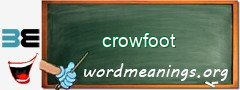 WordMeaning blackboard for crowfoot